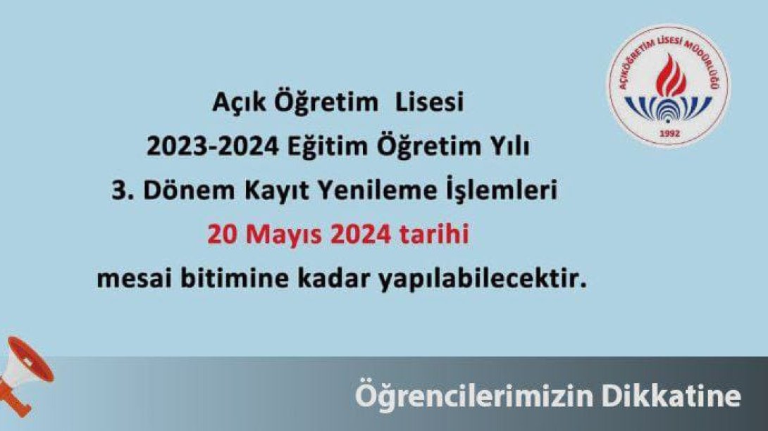 Açık Öğretim Lisesi 2023-2024 3.Dönem Kayıt Yenileme İşlemleri