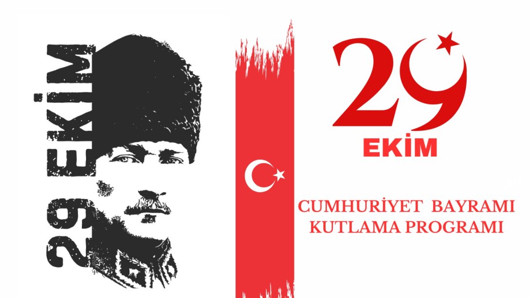 29 Ekim Cumhuriyet Bayramı Kutlama Programı 